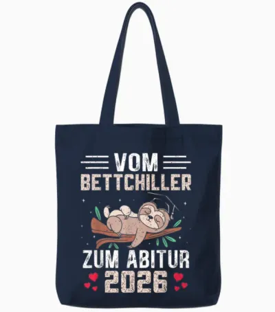 Abiturient Vom Bettchiller Zum Abitur 2026 Lustig Abi 2026 Tote Bags - Navy