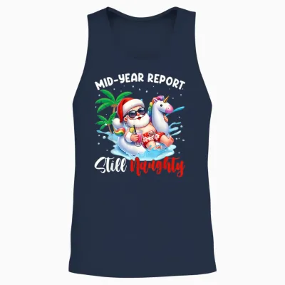 Mid Year Report Still Naughty Funny Christmas in July Santa Unisex Tank Top - Navy