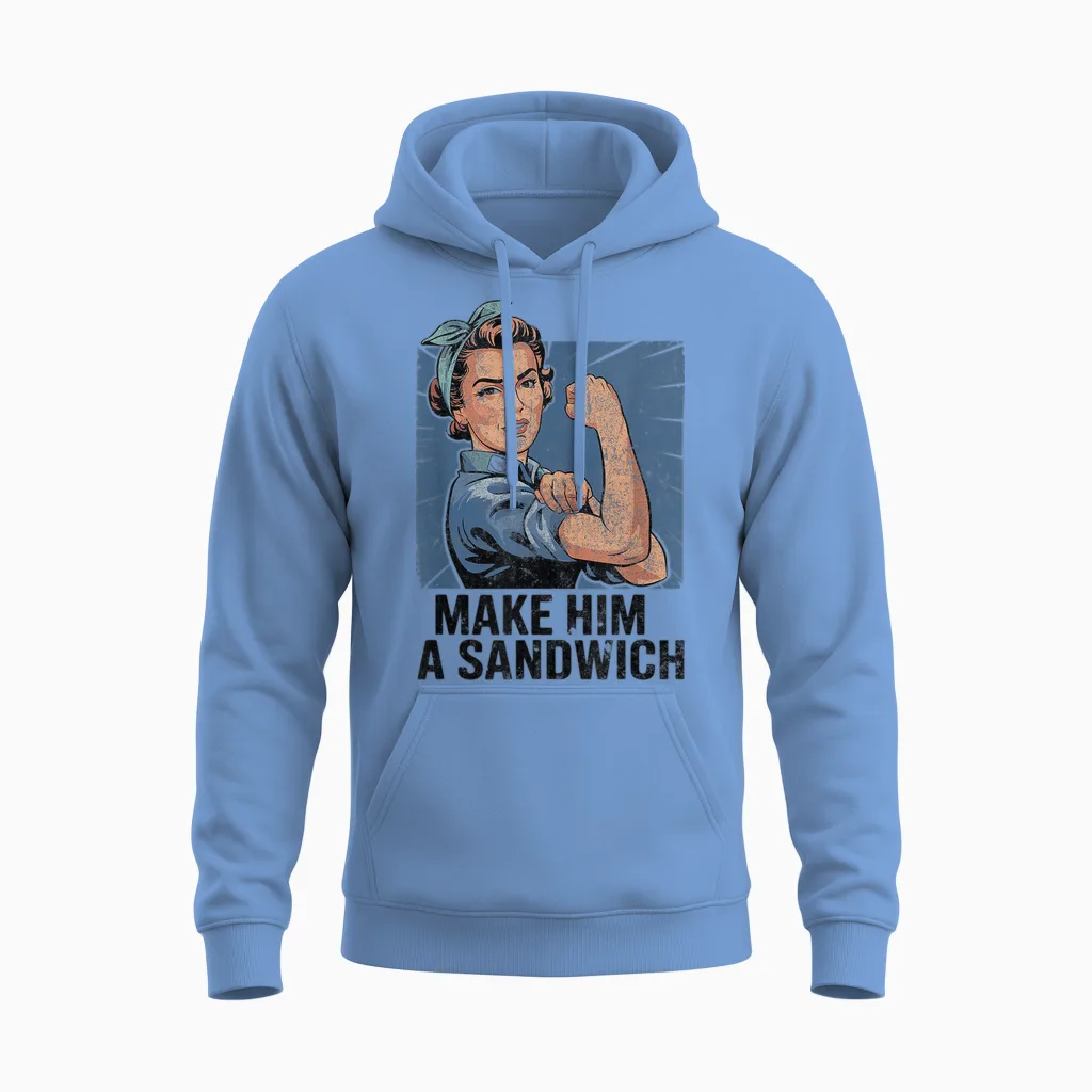 Funny Vintage to Make Him a Sandwich Unisex Hoodie in Carolina Blue
