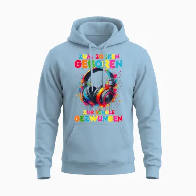 Zum Zocken Geboren Zur Schule Gezwungen Lustiges Gamer Jungs Unisex Hoodie - Light Blue