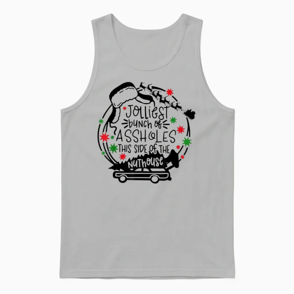 Jolliest Bunch of Assholes This Side of the Nut House Unisex Tank Top in Ash