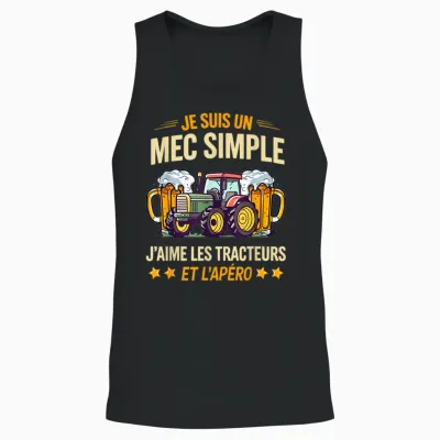 I'm a Simple Guy I Love Tractors and the Aperitif Unisex Tank Top - Black