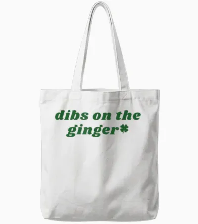 Dibs on the Ginger St Patrick's Day Irish Gingers Redhead Tote Bags - White