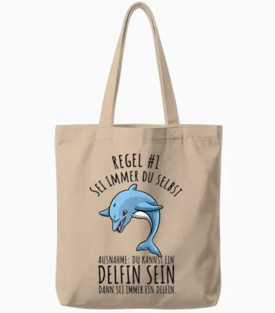 Sei Immer Du Selbst Lustiges Delfin Tote Bags - Natural