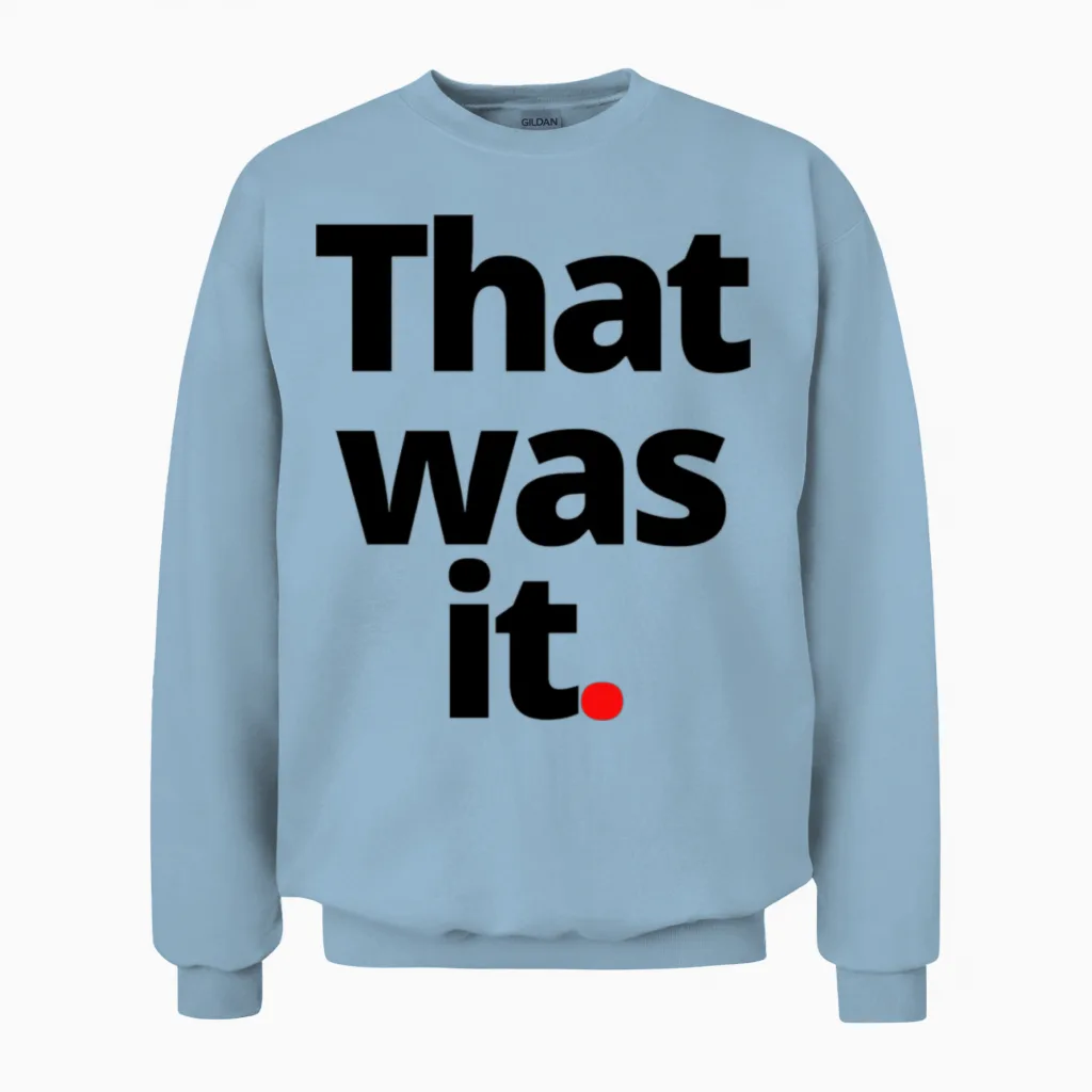 That Was It Nature Retro 80s Unisex Sweatshirt in Light Blue