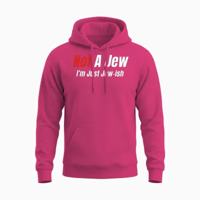 Not a Jew I'm Just Jew-Ish Hanukkah Hashana Unisex Hoodie - Heliconia