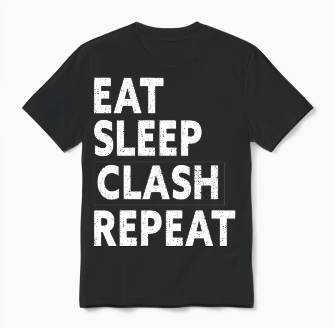 Eat Sleep Clash Repeat Shirt Gift for Royale Gamer Unisex T-Shirt in Black