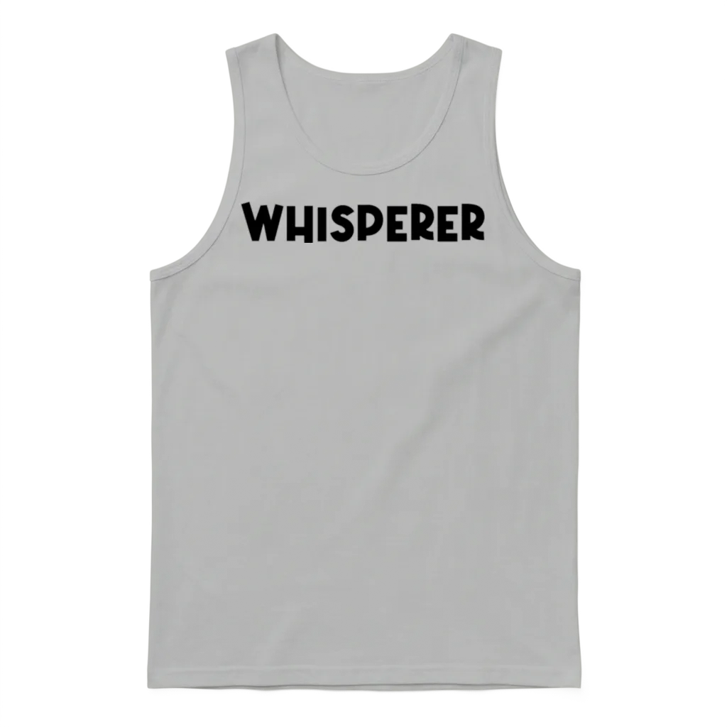 A Funny Whisperer Unisex Tank Top - Ash