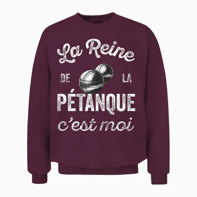 Humour Petanque Gift for Women Queen of Pétanque T-Shirt, Black Unisex Sweatshirt - Maroon