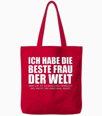 Ich Habe Die Beste Frau Der Welt Aber Sie Macht Mir Angst Tote Bags - Red