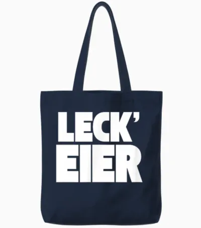 Leck Eier – Lustiger Spruch Humor Statement Tote Bags - Navy