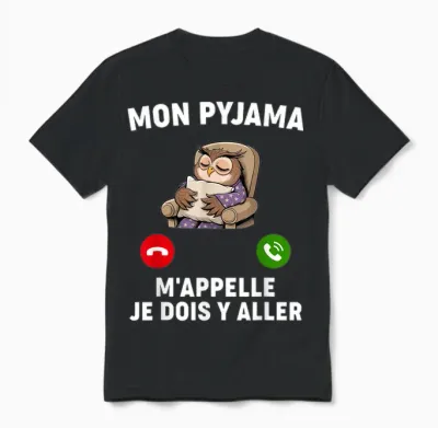 Humor Pyjama M'appelle Nap Night Bed Go Sleep Hour T-Shirt, Black, S Unisex T-Shirt - Black