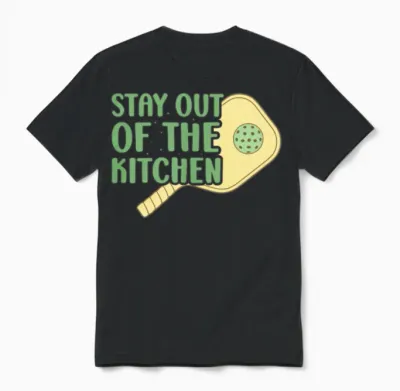 Stay Out of the Kitchen Pickleball Unisex T-Shirt - Black