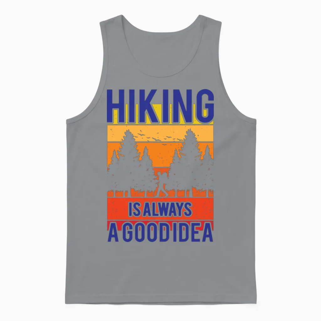 Hiking Is Always a Good Idea Unisex Tank Top in Sport Grey