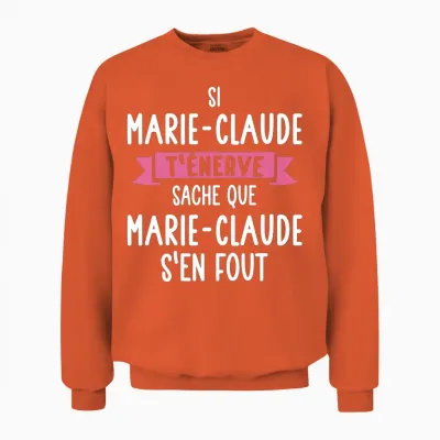 Marie-Claude Women's Gift Humour Personalised Name Unisex Sweatshirt - Orange