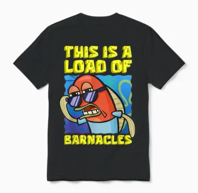 Mademark X Spongebob Squarepants - This Is a Load of Barnacles Funny Spongebob Fish Joke Unisex T-Shirt - Black