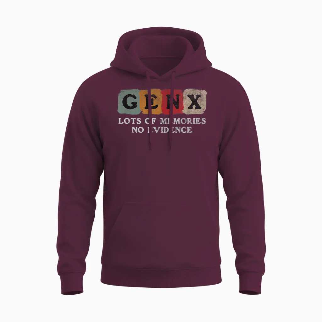 Vintage Generation X - Gen X Lots of Memories No Evidence Unisex Hoodie in Maroon