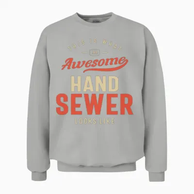 Funny Awesome Hand Sewer Job Occupation Unisex Sweatshirt - Ash