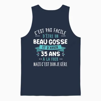 Beau Gosse Funny Gift Idea Man 35th Birthday Party T-Shirt, Black, S Unisex Tank Top - Navy