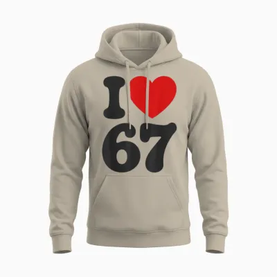 Funny 67 Meme - Classic I Love Six Seven Unisex Hoodie - Sand