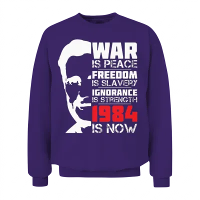 War Is Peace, 1984 Is Now - George Orwell Portrait Unisex Sweatshirt - Purple