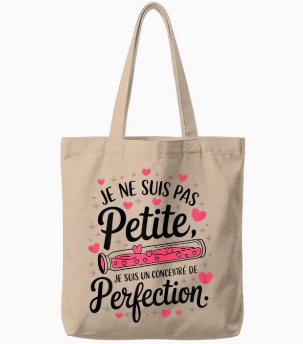 Je Ne Suis Pas Petite Je Suis La Perfection Humour Women's T-Shirt, White, Female X-Small Tote Bags in Natural