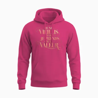 Je Ne Vieillis Pas Vieillis Je Valeur Funny Funny T-Shirt, Black, S Unisex Hoodie - Heliconia