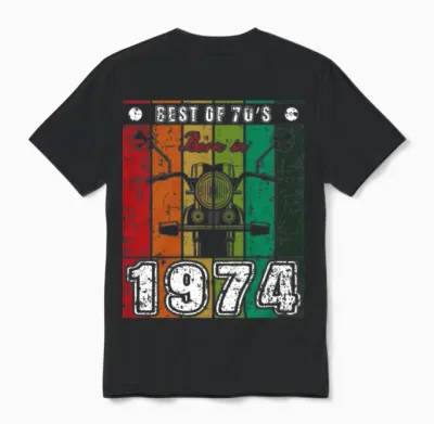 Best of 70's Born in 1974 Classic Motorcycle Unisex T-Shirt - Black