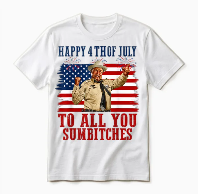 Happy 4th of July to All You Sumbitches Unisex T-Shirt in White