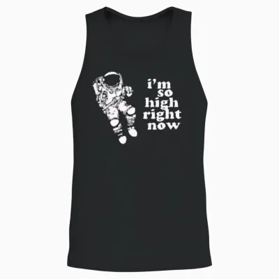 I'm So High Right Now! Unisex Tank Top - Black