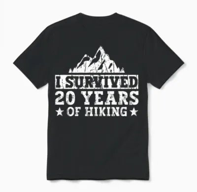 I Survived 20 Years of Hiking - Hiking 20th Unisex T-Shirt - Black