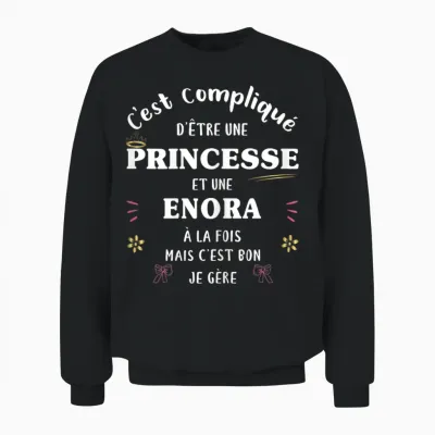 Women's Princess Humour Gift Personalized Name Enora Unisex Sweatshirt - Black