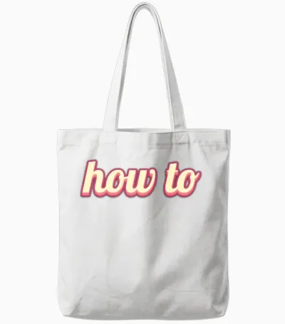 How To Tote Bags - White