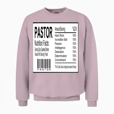 Pastor Nutrition Facts Unisex Sweatshirt - Light Pink