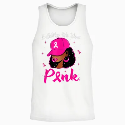 In October We Wear Pink Breast Cancer Awareness Black Women Unisex Tank Top - White