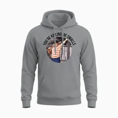 You Re Killing Me Smalls Sandlot Unisex Hoodie - Sport Grey