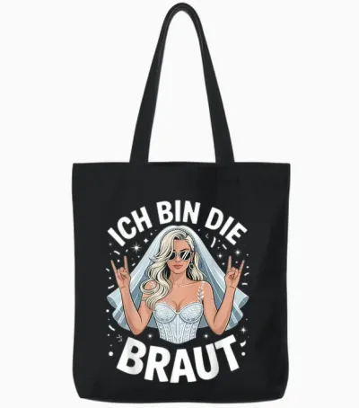 Ich Bin Die Braut Junggesellenabschied Frauen Tote Bags - Black