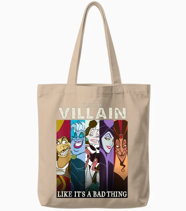 Signs Disney Villains You Say Mean as if It Were a Bad Thing T-Shirt, Black, S Tote Bags in Natural