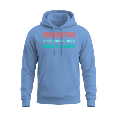 Crossruffing Is My Superpower Funny Contract Unisex Hoodie - Carolina Blue