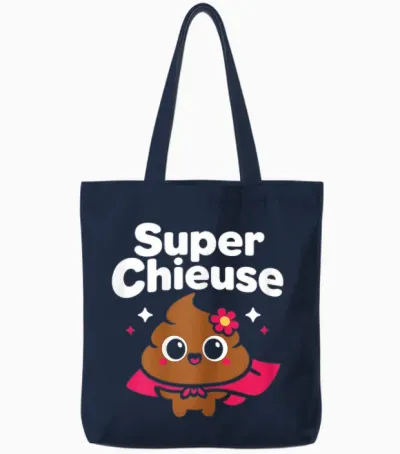 Crotte Blague Rigolo Chieuse Caca Humour Fille Super Chieuse Tote Bags - Navy