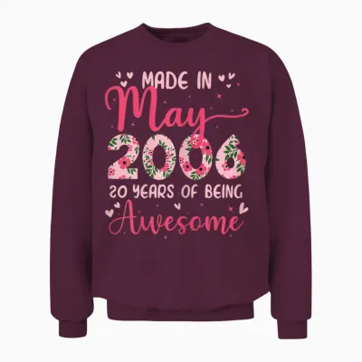 Mai 2006 Cool Cadeau Anniversaire 20 Ans Pour Filles Unisex Sweatshirt - Maroon