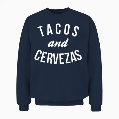 Tacos and Cervezas Funny Unisex Sweatshirt - Navy
