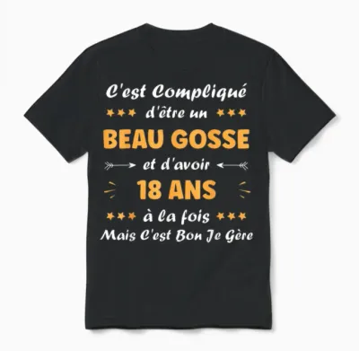 Beau Gosse 18 Years Teen Funny Birthday Boy 18 Years T-Shirt, Black, S Unisex T-Shirt - Black
