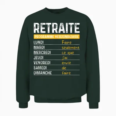 Retirement Man Humor Retired Weekly Program T-Shirt, Black, S Unisex Sweatshirt - Forest