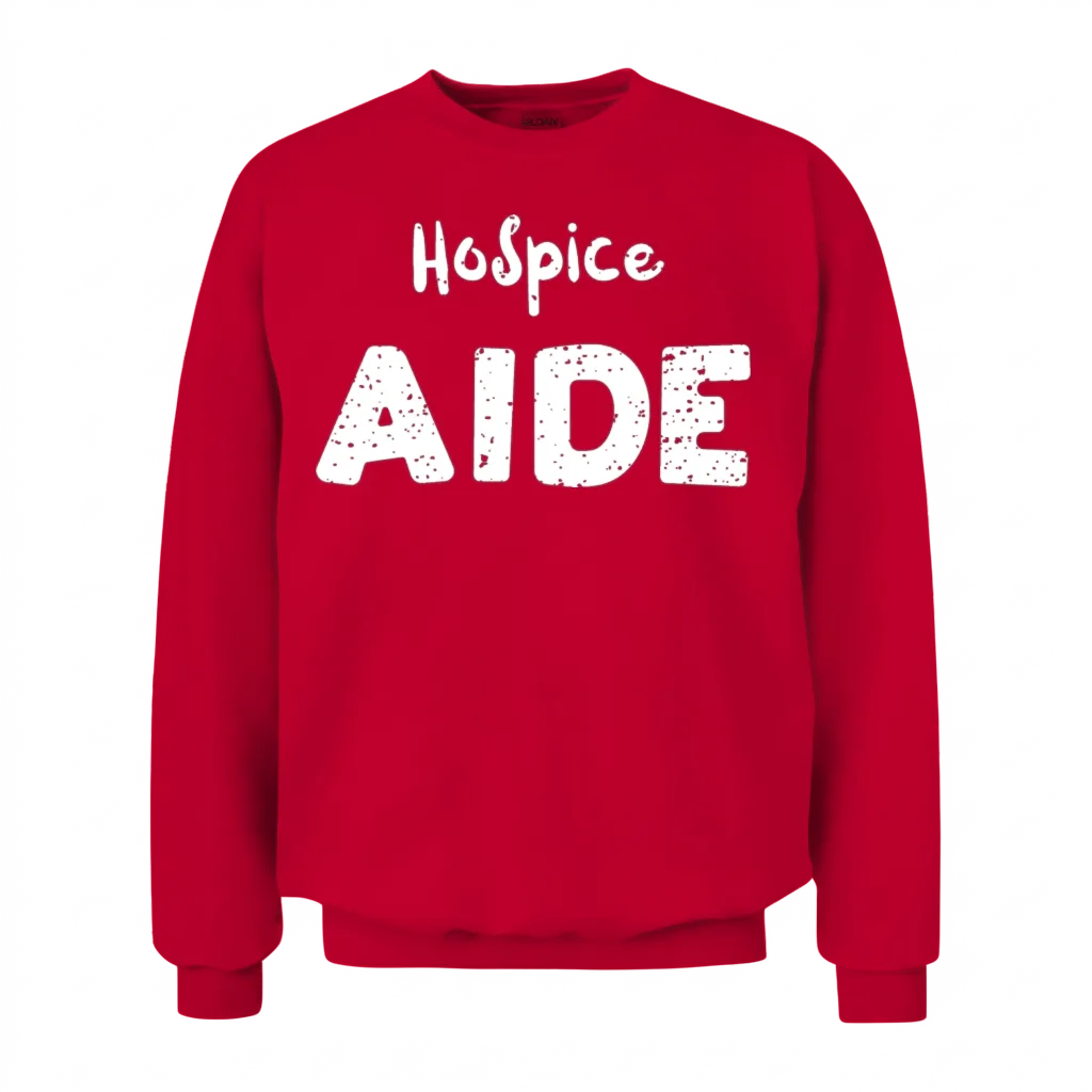 Hospice Aide - Nurse Nurses Unisex Sweatshirt - Red