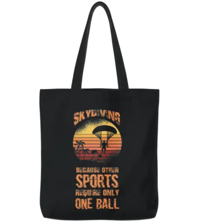 Funny Skydiving Quote Tote Bags - Black