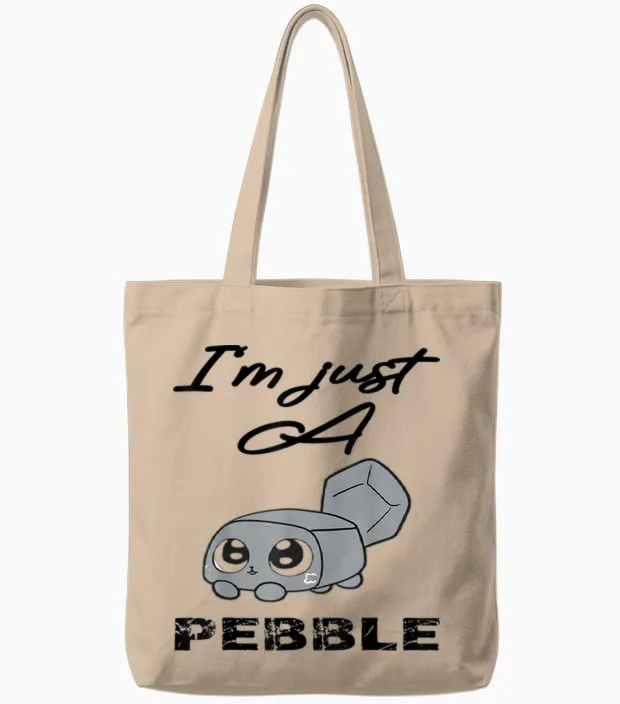 I'm Just a Pebble, Dandy's World Pebble Cute Tote Bags in Natural