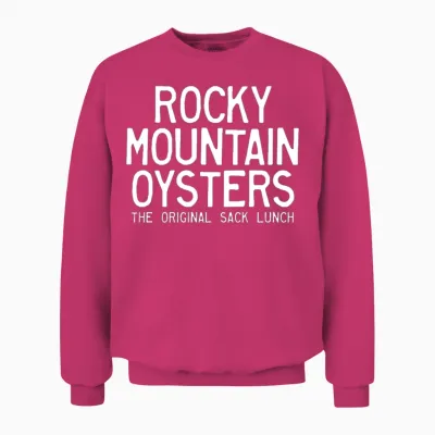 Rocky Mountain Oysters the Original Sack Lunch Unisex Sweatshirt - Heliconia