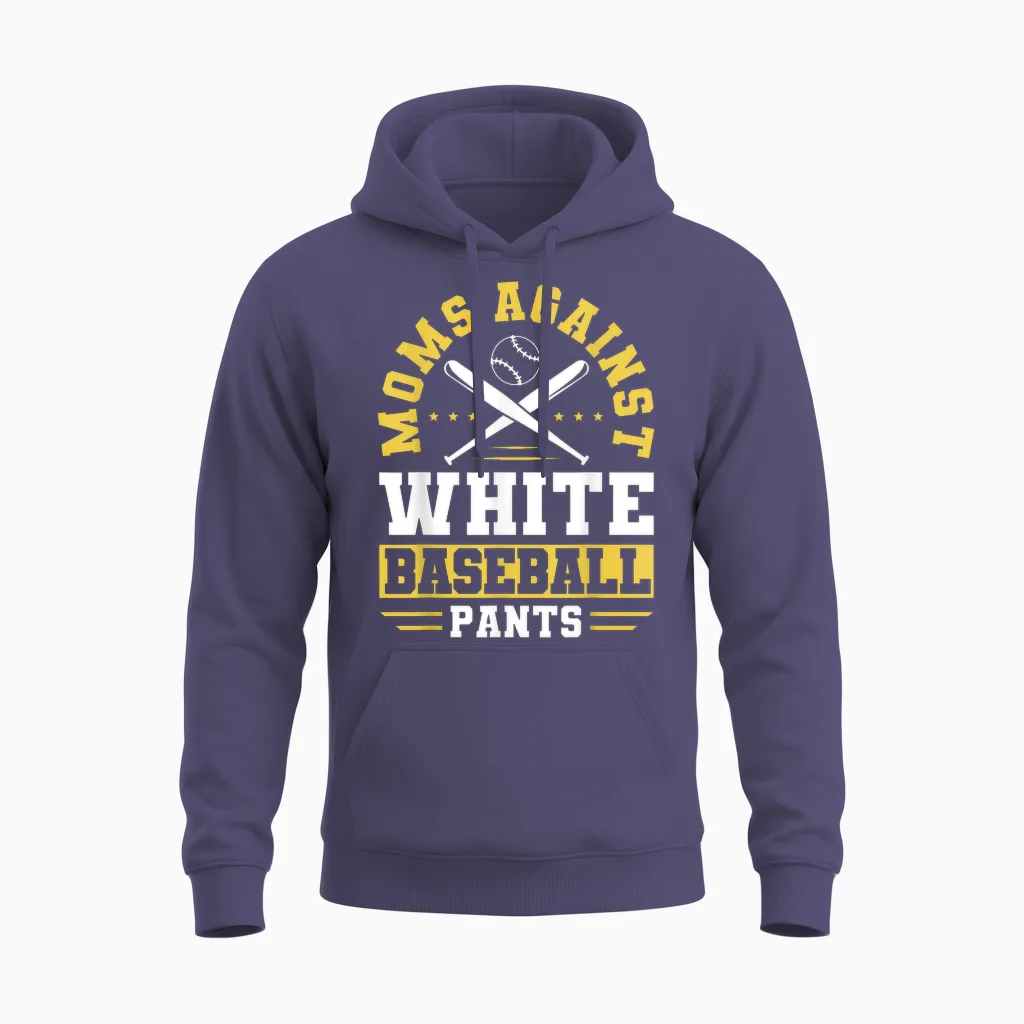 Moms Against White Baseball Pants Funny Sports Mom Unisex Hoodie in Heather Sport Dark Navy