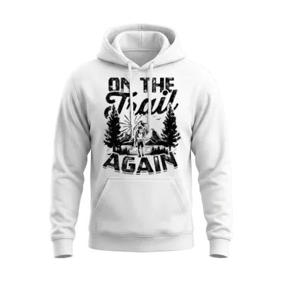 On the Trail Again - Hiking Unisex Hoodie - White